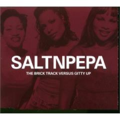 Salt 'N' Pepa - Salt 'N' Pepa - The Brick Track Versus Gitty Up - London Records