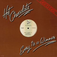 Hot Chocolate - Hot Chocolate - Every 1's A Winner / Put Your Love In Me - Infinity Records