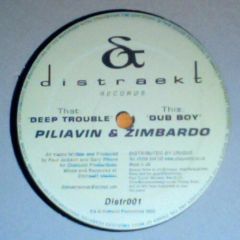Piliavin & Zimbardo - Piliavin & Zimbardo - Deep Trouble - Distraek Records