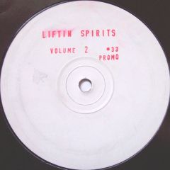 Liftin Spirits - Liftin Spirits - Volume 2 - Liftin Spirit