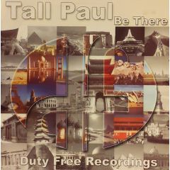 Tall Paul - Tall Paul - Be There - Duty Free