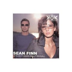Sean Finn - Sean Finn - Lets Do It Again (Night Revival) - Uk Records