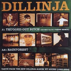 Dillinja - Dillinja - Thugged Out Bitch (Remix) - Valve