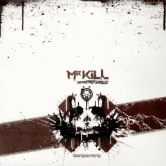 Mr. Kill - Mr. Kill - Haters Want War - Bang A Rang