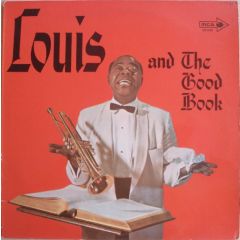 Louis Armstrong And His All-Stars With The Sy Oliver Choir - Louis Armstrong And His All-Stars With The Sy Oliver Choir - Louis And The Good Book - MCA Records