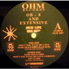 Ob - 8 And Extensive - Ob - 8 And Extensive - New Life EP - Ohm Records