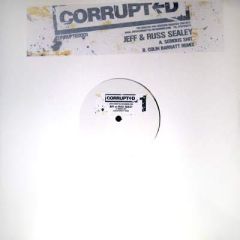 Jeff & Russ Sealey - Jeff & Russ Sealey - Serious Sh*T - Corrupted