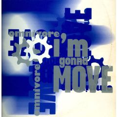 Omnivore - Omnivore - I'm Gonna Move - Interactive Records