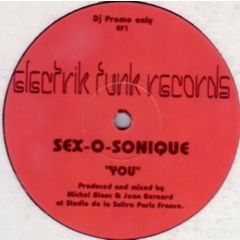 Sex O Sonique - Sex O Sonique - I Though It Was You - White Ef