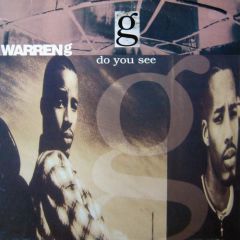 Warren G  - Warren G  - Do You See - Island Records