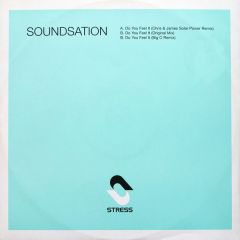 Soundsation - Soundsation - Do You Feel It - Stress