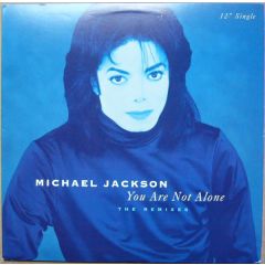 Michael Jackson - Michael Jackson - You Are Not Alone (Remixes) - Epic