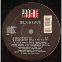 Silk & Lace - Silk & Lace - Big Girls Don't Cry - Profile