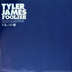 Tyler James - Tyler James - Foolish (Mixes) - Island