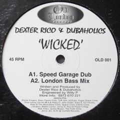 Dexter Rico & Dubaholics - Dexter Rico & Dubaholics - Wicked - Old London