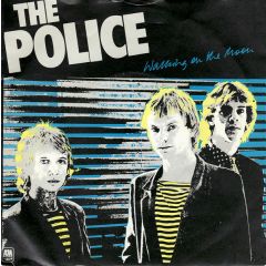 The Police - The Police - Walking On The Moon - A&M