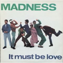 Madness - Madness - It Must Be Love - Stiff Records