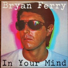Bryan Ferry - Bryan Ferry - In Your Mind - Polydor
