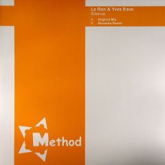 Le Ron & Yves Eaux - Le Ron & Yves Eaux - Silence - Method