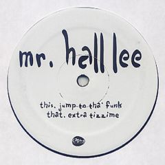 Mr Hall Lee - Mr Hall Lee - Jump To Tha Funk - Cadang 2