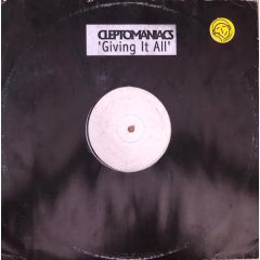 Cleptomaniacs - Cleptomaniacs - Giving It All - Cvl 1