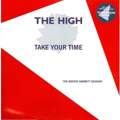 The High - The High - Take Your Time (The Martin Hannett Session) - London Records