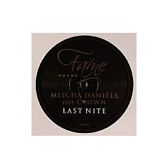 Mischa Daniels Ft Crown - Mischa Daniels Ft Crown - Last Night - Fame