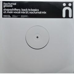 Shapeshifters - Shapeshifters - Back To Basics - Nocturnal Groove