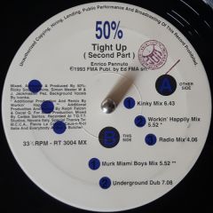 50% - 50% - Tight Up (Remixes) - Rolling Tune