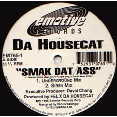 Felix Da Housecat - Felix Da Housecat - Smak Dat Ass - Emotive