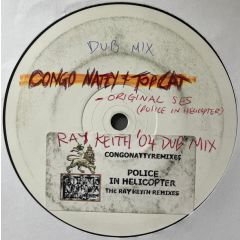 Top Cat & Tribe Of Issachar - Top Cat & Tribe Of Issachar - Original Ses (Police In Helicopter) (Ray Keith Remix) - Congo Natty