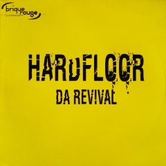 Hardfloor - Hardfloor - Da Revival - Brique Rouge
