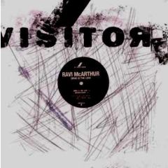 Ravi Mcarthur - Ravi Mcarthur - Drug Is The Love - Visitor 