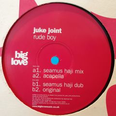 Juke Joint - Juke Joint - Rude Boy - Big Love