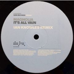 Magnolia - Magnolia - It's All Vain (Remix) - Data