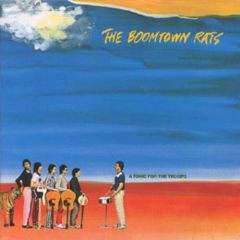 The Boomtown Rats - The Boomtown Rats - A Tonic For The Troops - Ensign