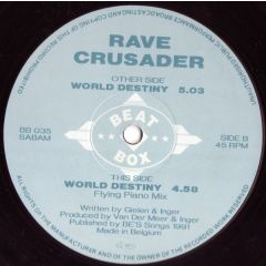 Rave Crusader - Rave Crusader - World Destiny - Beat Box