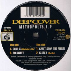 Deep Cover - Deep Cover - Metropolis EP - Zest 4 Life