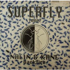 Nalin & Kane - Nalin & Kane - Backfire - Superfly