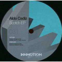 Aldo Cadiz - Aldo Cadiz - Scotch EP - Inmotion Music