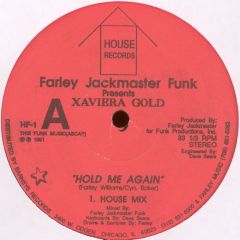Farley Jackmaster Funk - Farley Jackmaster Funk - Hold Me Again - House Records