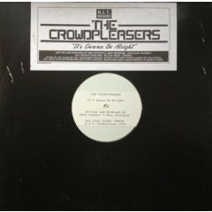 The Crowdpleasers - The Crowdpleasers - It's Gonna Be Alright - B.I.T. Productions