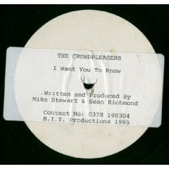 The Crowdpleasers - The Crowdpleasers - I Want You To Know - B.I.T. Productions
