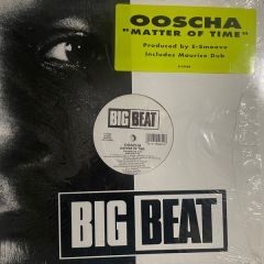 Ooscha - Ooscha - Matter Of Time - Bigbeat