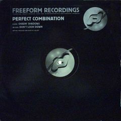 Perfect Combination - Perfect Combination - Chasin' Shadows / Don't Look Down - Freeform Recordings