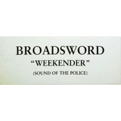 Broadsword - Broadsword - Weekender (Sound Of The Police) - White
