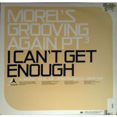 Morel's Grooving Again - Morel's Grooving Again - I Can't Get Enough (Part 3) - Subversive