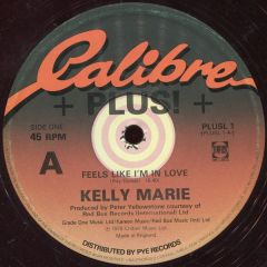 Kelly Marie - Kelly Marie - Feels Like I'm In Love - Calibre