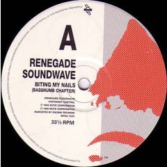 Renegade Soundwave - Renegade Soundwave - Biting My Nails - Enigma Records