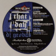 DJ Grobas - DJ Grobas - That Day - Thrasher Home